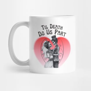 Til Death Do Us Part - Day of the Dead Mug